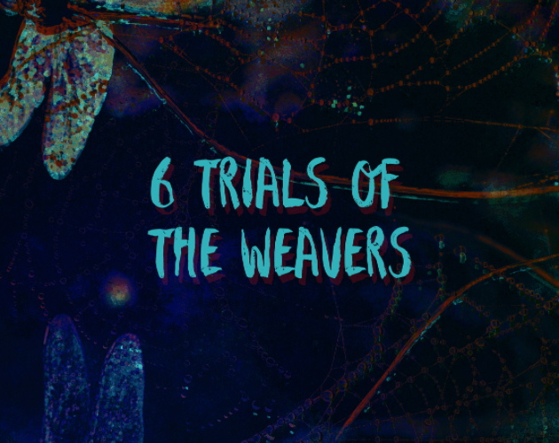Games like 6 Trials of the Weavers