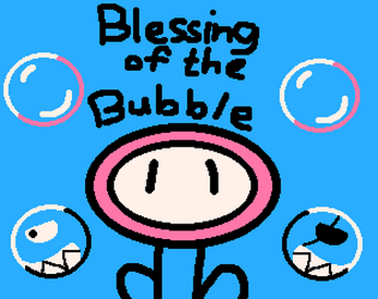 Blessing of the Bubble Image