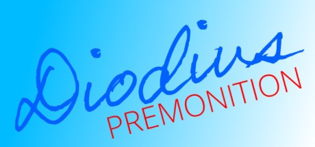 Games like Diodius: Premonition