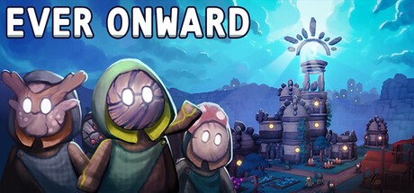 Games like Ever Onward