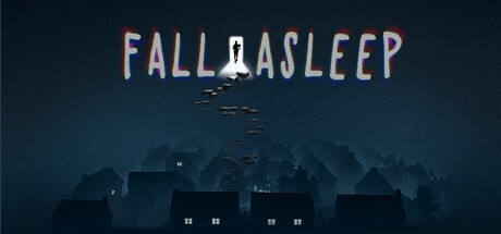 Games like Fall Asleep