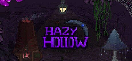 Games like Hazy Hollow