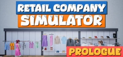 Retail Company Simulator: Prologue Image