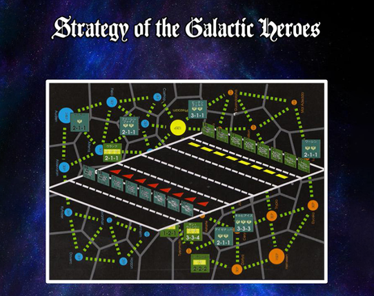 Strategy of the Galactic Heroes Image