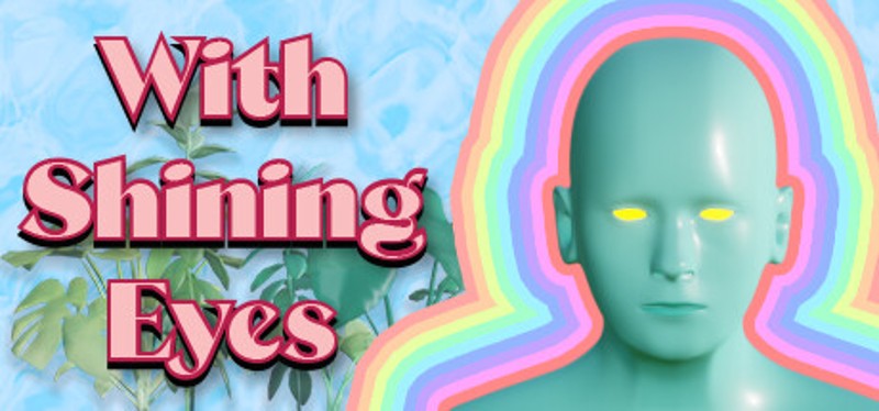 With Shining Eyes Image