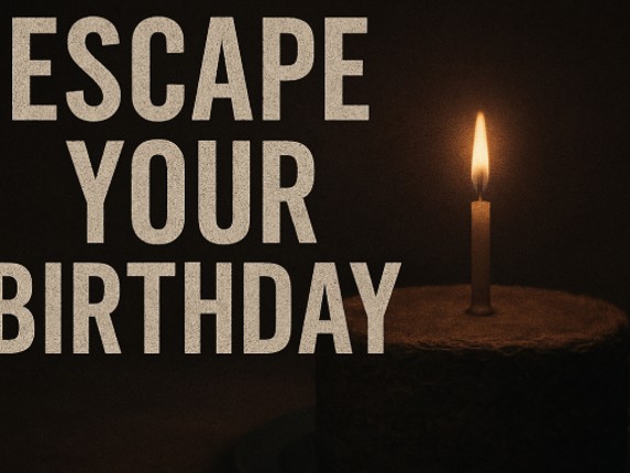 Escape Your Birthday Image