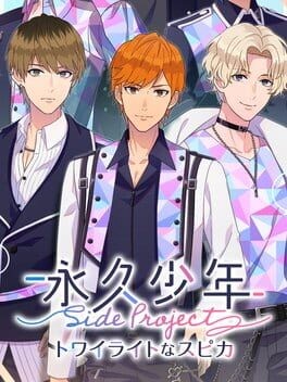 Games like Eternal Boys Side Project: Twilight Spica