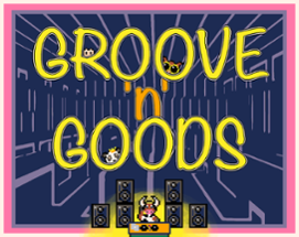 Groove 'n' Goods Image