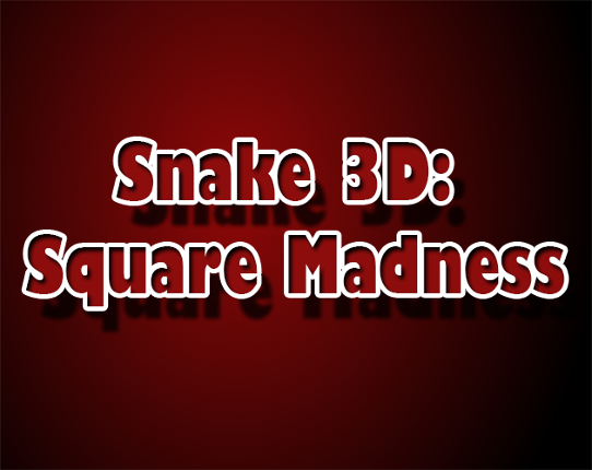 Snake 3D: Square Madness Image