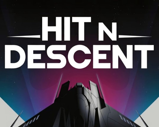 HIT N DESCENT Image