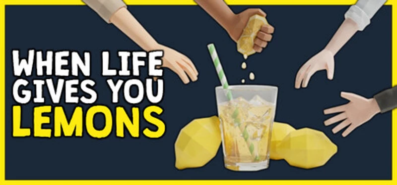 When Life Gives You Lemons Image