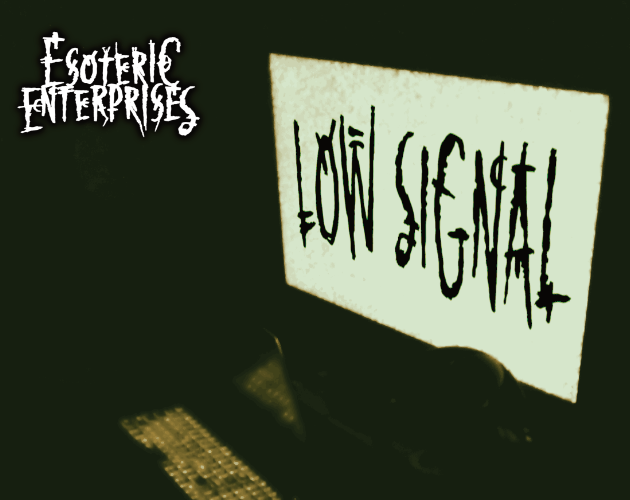 Games like Low Signal