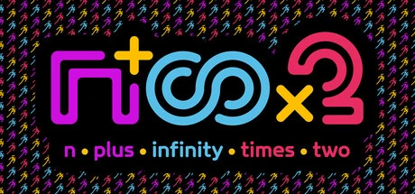 Games like N PLUS INFINITY TIMES TWO
