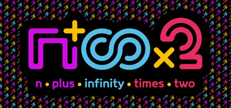 N PLUS INFINITY TIMES TWO Image