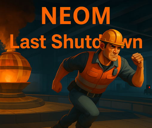 NEOM: Last Shutdown Image