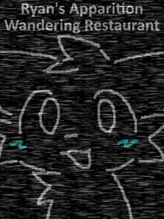 Ryan's Apparition Wandering Restaurant Game Cover