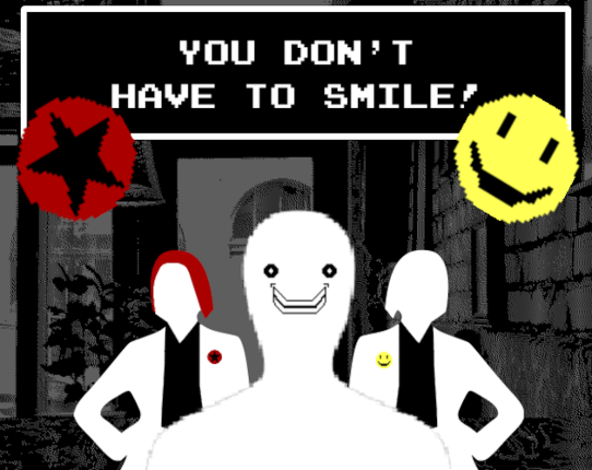 You don't have to smile Game Cover