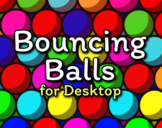 Bouncing Balls - Desktop Game Cover