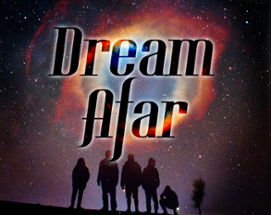 Dream Afar Image