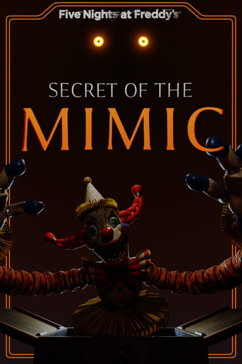 Games like Five Nights at Freddy's: Secret of the Mimic