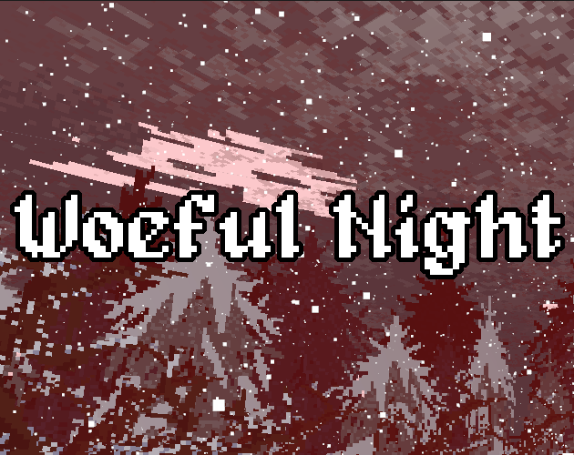 Games like Woeful Night - 7dfps 2022 version