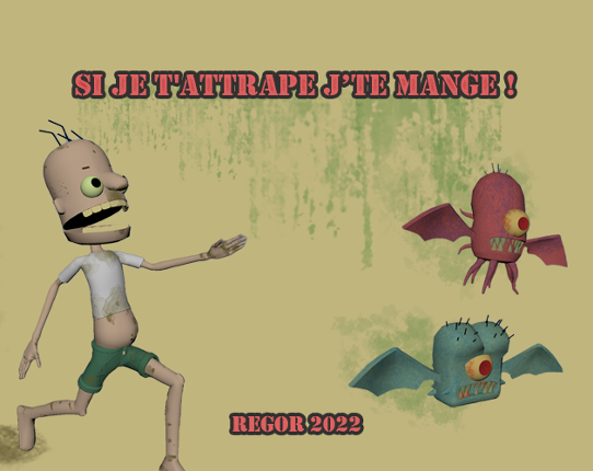 Si je t'attrape j'te mange ! Game Cover