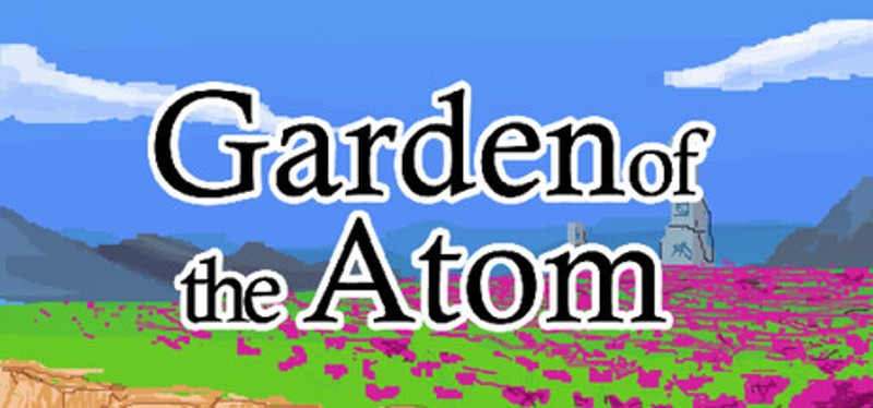 Garden of the Atom Image