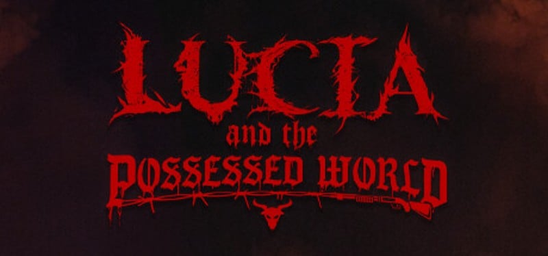 Lucia and the Possessed World Image