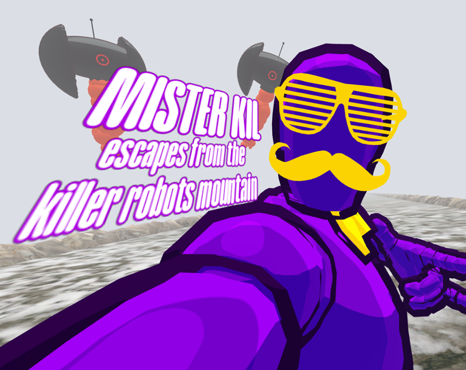 Games like Mister Kil escapes from the Killer Robots Mountain