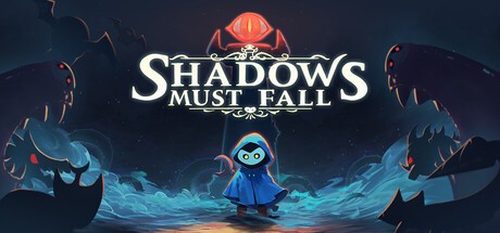Games like Shadows Must Fall