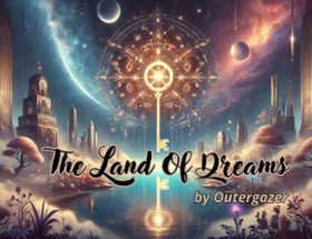 The Land Of Dreams Image