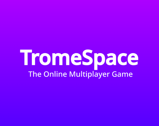 TromeSpace Image