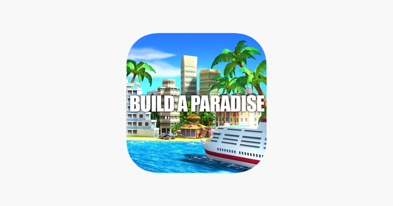 Tropic Paradise Town Build Sim Image