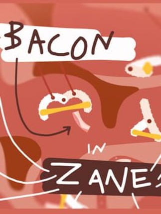 Bacon in Zane Image