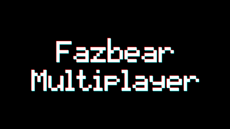 Fazbear Multiplayer Image