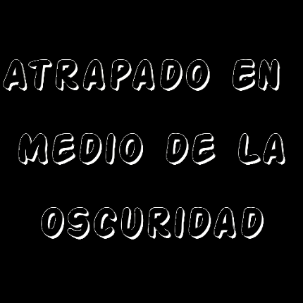 Atrapado En Medio De La Oscuridad V1 Image