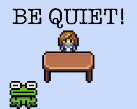 Be Quiet! Image