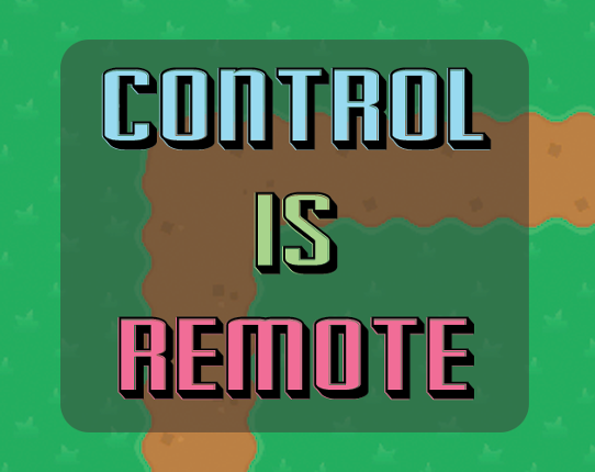 Control is Remote Image