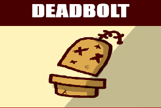 Games like Deadbolt