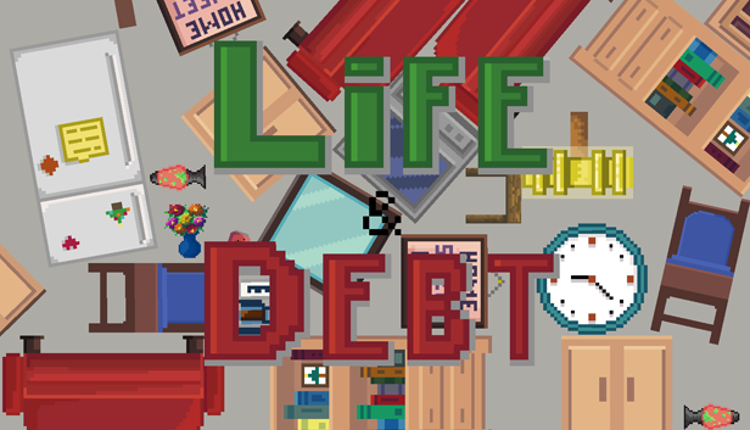 Life and Debt: A Real Life Simulator Image