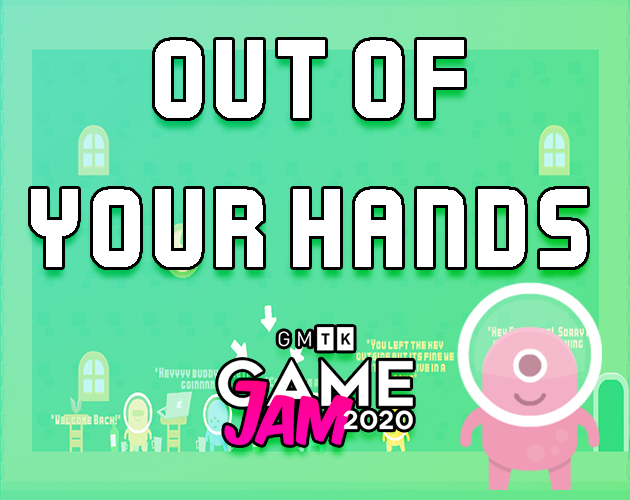 Games like Out Of Your Hands