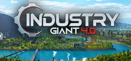 Games like Industry Giant 4.0