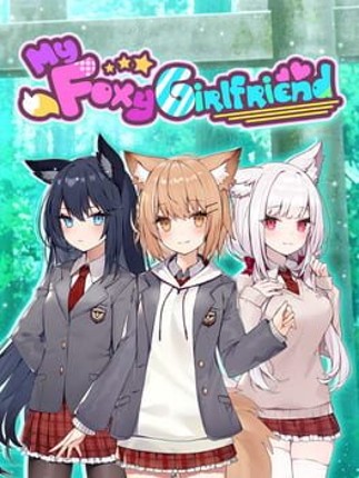 My Foxy Girlfriend Image