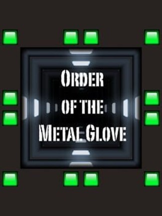 Order of the Metal Glove Image