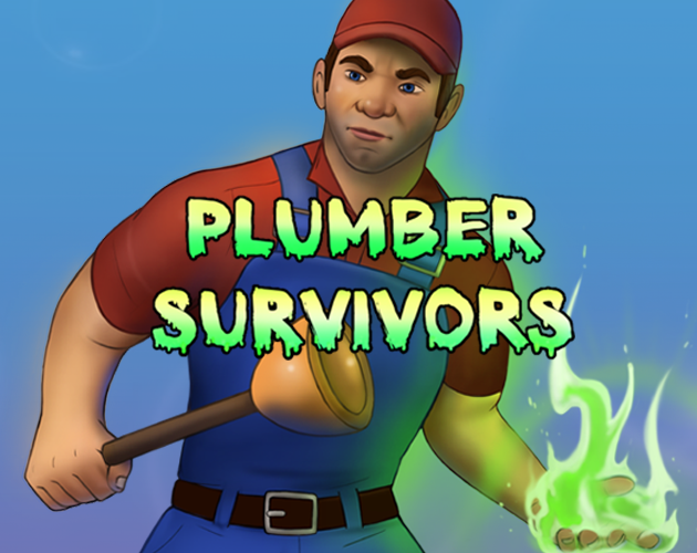 Games like Plumber Survivors