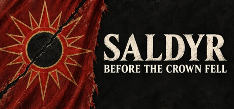 Saldyr: Before the Crown Fell Image