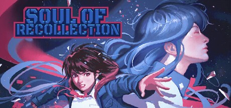 Games like Soul of Recollection