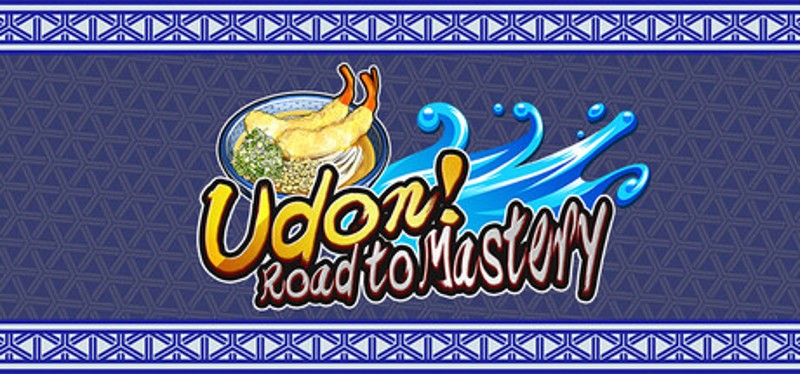 Udon! Road to Mastery Image
