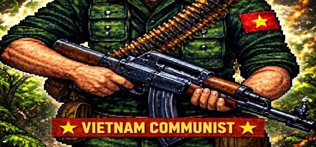 Games like Vietnam Communist: Against U.S. Invasion