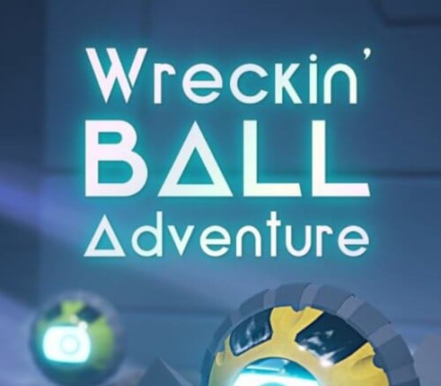 Wreckin Ball Adventure Image